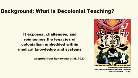 Representative slide from Piloting Decolonial Teaching Within the Undergraduate Medical Curriculum